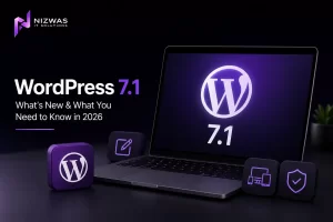 WordPress 7.1 What’s New and What Website Owners Need to Know in 2026